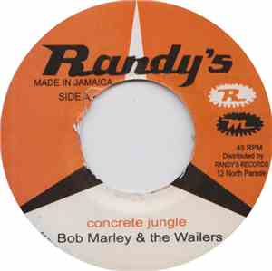 Bob Marley & The Wailers - Concrete Jungle / Screw Face