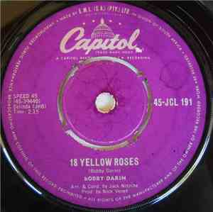 Bobby Darin - 18 Yellow Roses / Not For Me