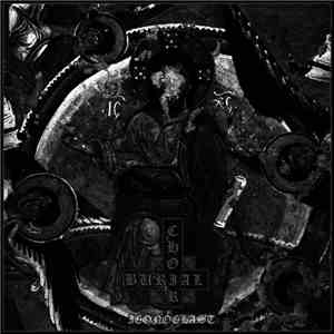 Burial Choir - Iconoclast