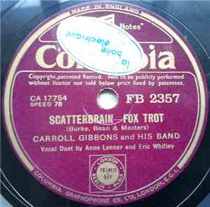 Carroll Gibbons And His Band - Scatterbrain / Faithful Forever