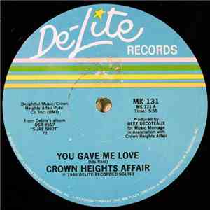 Crown Heights Affair - You Gave Me Love / Use Your Body And Soul
