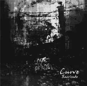 Curve  - Barricade