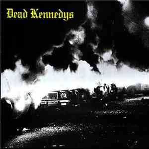 Dead Kennedys - Fresh Fruit For Rotting Vegetables
