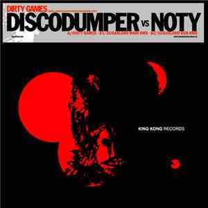 Discodumper vs. Noty - Dirty Games