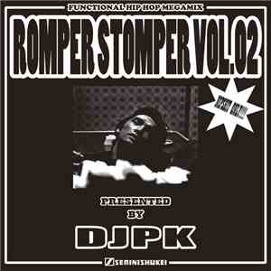 DJ PK - Romper Stomper Vol.2