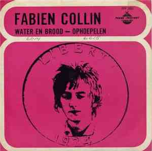 Fabien Collin - Water En Brood / Ophoepelen