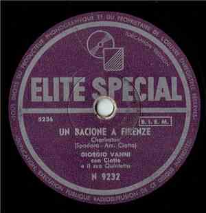Giorgio Vanni  Con Ciatto E Il Suo Quintetto - Un Bacione A Firenze / Arriv ...