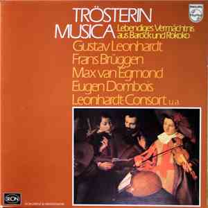 Gustav Leonhardt • Frans Brüggen • Max van Egmond • Eugen Dombois • Leonhar ...