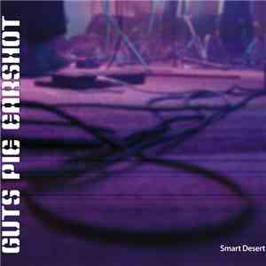 Guts Pie Earshot - Smart Desert