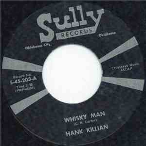 Hank Killian - Whisky Man