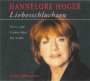 Hannelore Hoger - Liebesschluchzen (Texte Und Lieder Über Die Liebe)