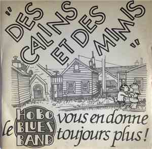 Hobo Blues Band  - Le Hobo Blues Band Vous En Donne Toujours Plus!