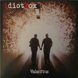 IdiotBox - Valentine