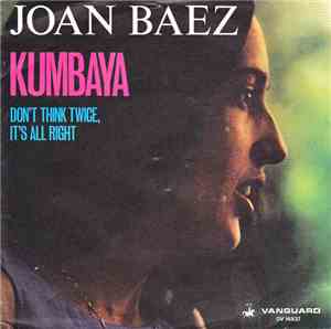 Joan Baez - Kumbaya / Don't Think Twice, It's All Right (In Concert)