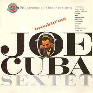 Joe Cuba Sextet - Breakin' Out (A Collection Of Their Very Best)