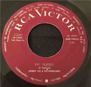 Johnny Lee & The Hurricanes - My Pussin / Congo Man