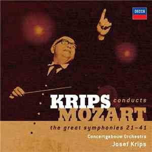 Krips Conducts Mozart, Concertgebouw Orchestra - The Great Symphonies 21-41