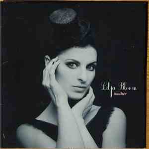 Lilja Bloom - Mother