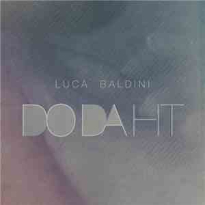 Luca Baldini - Do Da Hit