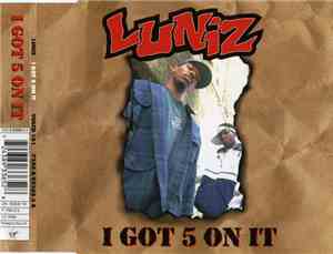 Luniz - I Got 5 On It