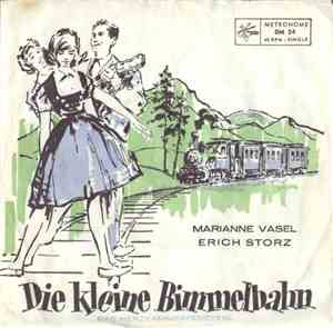 Marianne Vasel / Erich Storz - Die Kleine Bimmelbahn