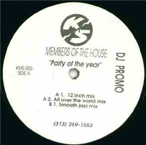 Members Of The House - Party Of The Year