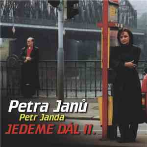 Petra Janů, Petr Janda - Jedeme Dál II.
