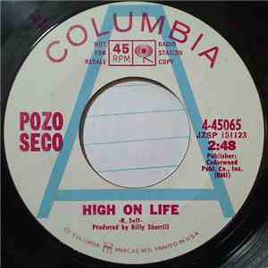 Pozo Seco - High On Life / Did You Hear Your Mama Call