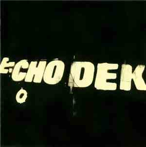 Primal Scream - Echo Dek