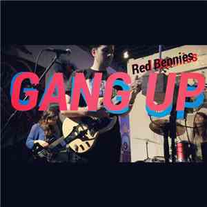 Red Bennies - Gang Up