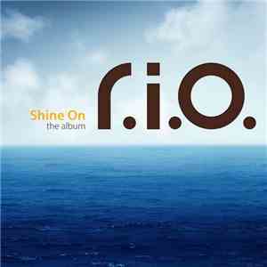 R.I.O. - Shine On