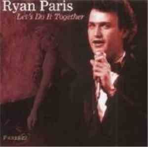 Ryan Paris - Let's Do It Together