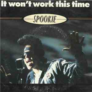 Spookie - It Won't Work This Time