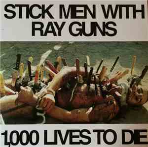 Stick Men With Ray Guns - 1,000 Lives To Die
