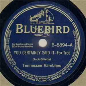 Tennessee Ramblers - You Certainly Said It / New 