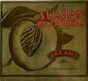The Allman Brothers Band - Dreams (Seven Track Sampler)