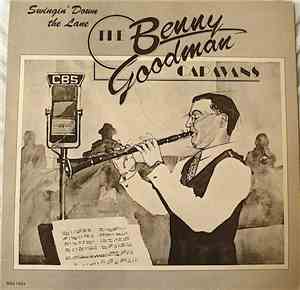 The Benny Goodman Caravans - Swingin' Down The Lane - Volume 2