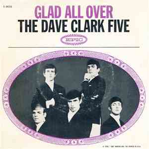 The Dave Clark Five - Glad All Over