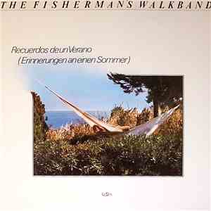 The Fisherman's Walkband - Recuerdos De Un Verano (Erinnerungen An Einen Sommer)