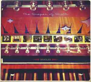 The Grapes Of Wrath - Singles