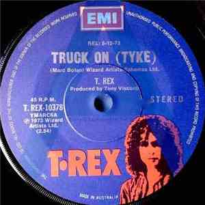 T•Rex - Truck On (Tyke) / Sitting Here