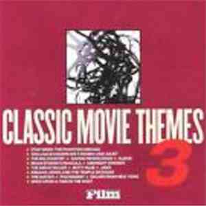 Various - Classic Movie Themes 3