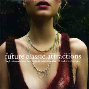 Various - Future Classic. Attractions