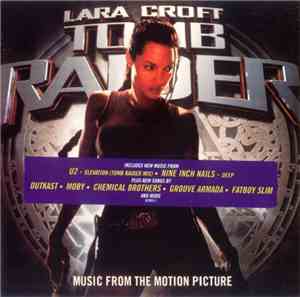 Various - Lara Croft: Tomb Raider - Music From The Motion Picture