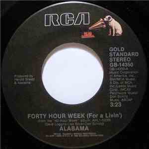 Alabama - Forty Hour Week (For A Livin')