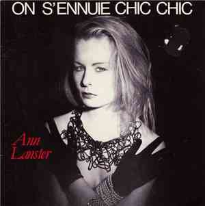 Ann Lanster - On S'Ennuie Chic Chic