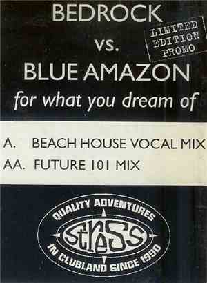Bedrock vs. Blue Amazon - For What You Dream Of