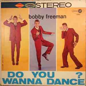 Bobby Freeman - Do You Wanna Dance