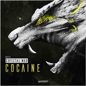 Crystal Mad - Cocaine
