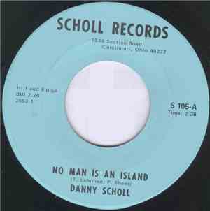 Danny Scholl - No Man Is An Island / Can't Help Falling In Love